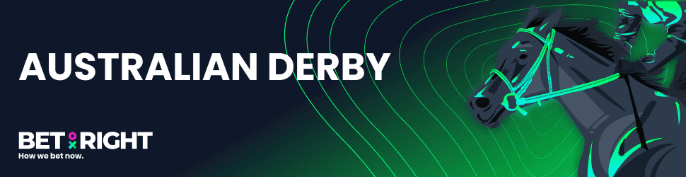 Bet on the Australian Derby at Bet Right!