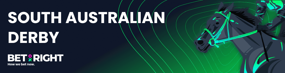 Bet on the South Australian Derby at Bet Right!