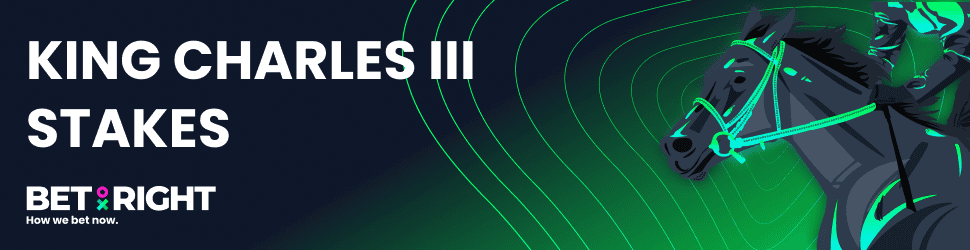 Bet on the King Charles III Stakes at Bet Right!