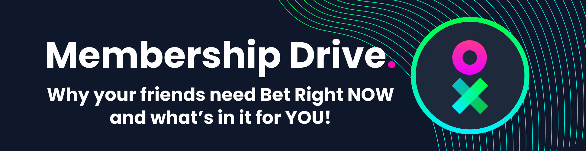 Refer Bet Right to your friends now!