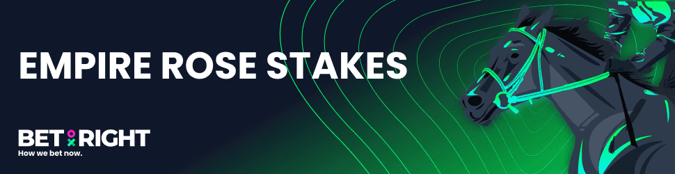 Bet on the Empire Rose Stakes at Bet Right!